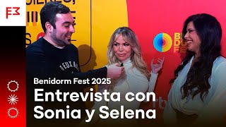 Entrevista con SONIA Y SELENA quotReinasquot  Benidorm Fest 2025  Euromovidas [upl. by Ax620]