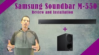 Samsung Soundbar M550 Review and installation [upl. by Mcgurn]