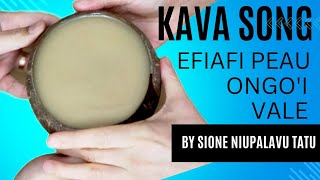 Kava Song  Efiafi peau ongoi vale by Sione Niupalavu Tatu Tonga [upl. by Tija]