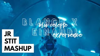 Blu Celeste X Experience BLANCO Einaudi Jr Stit Mashup [upl. by Eisse]