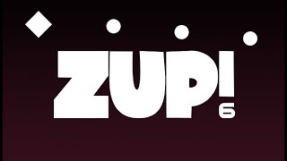 Zup 6 STEAM  All Levels [upl. by Rame591]