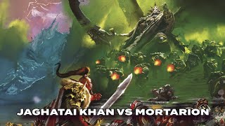 Jaghatai Khan vs Mortarion Jaghatais Masterful Battle Tactics  Warhammer 40k Lore [upl. by Yenitirb261]