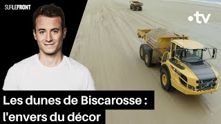 Les dunes de Biscarosse lenvers du décor  Sur le front avec Hugo Clément 26 juin 2023 [upl. by Ennahs160]