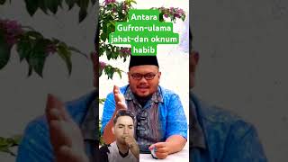 Antara Mama Gupronulama jahat dan oknum habib [upl. by Caritta]