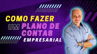 Como Fazer Um Plano de Contas Financeiro 2022 [upl. by Monica]