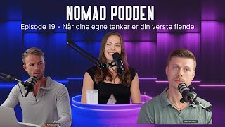 Episode 19  Når dine egne tanker er din verste fiende [upl. by Ayotal]