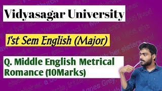 Middle English Metrical Romace 10Marks 1st sem [upl. by Salaidh]