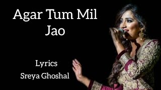 Agar Tum Mil Jao  Zeher  Sreya Goshal  RVLyric Lovers [upl. by Dougall853]