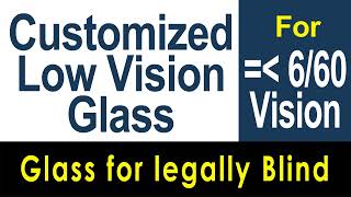 Customized Low vision Glass Based on Visual Delta Physics same like specs salem tamil nadu India [upl. by Evers]