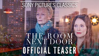 THE ROOM NEXT DOOR Trailer 2024 Julianne Moore Tilda Swinton [upl. by Heisser492]