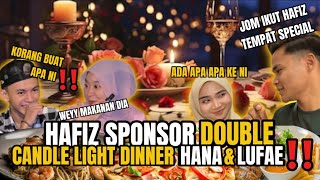 HAFIZ SPONSOR DOUBLE CANDLE LIGHT DINNER  RESPOND UNA LUFAE [upl. by Heidie]