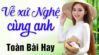 Về Xứ Nghệ Cùng Em Tìm Em Câu Ví Sông Lam Khúc Hát Sông Quê🌾🌾Những khúc Dân ca xứ Nghệ hay mê mẩn [upl. by Imailiv]