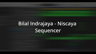 Bilal Indrajaya  Niscaya  Sequencer with click and cue [upl. by Southworth71]