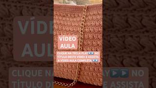 ASSISTA O PASSO A PASSO DETALHADO DESTA LINDA BOLSA DE CROCHÊ  BOLSA MALTA CLIQUE NA TECLA PLAY▶️ [upl. by Atilrac]