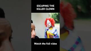 ESCAPING THE KILLER CLOWN [upl. by Carlisle]