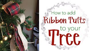 Adding Ribbon Tufts to Your Tree  CherishTheJourney Episode 14 [upl. by Coffin]