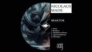 Nicolaus Made  Reaktor [upl. by Naraj]