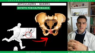 PUBALGIA OSTEÍTE PÚBICA  SÍNFISE PÚBICA ANATOMIA  Daniel Bohn [upl. by Holcman431]