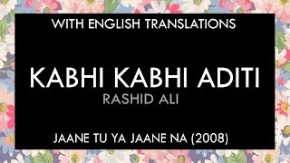 Kabhi Kabhi Aditi Lyrics  With English Translation [upl. by Aekin404]