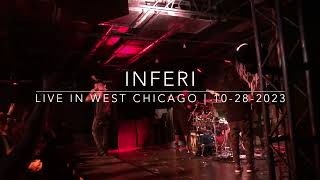 3XIL3D LIVE Inferi  Live in West Chicago  WC Social  10282023 4K  60 FPS [upl. by Divadnhoj]