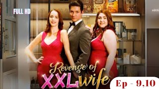 Revenge of XXL Wife  Episode  910  drama shortfilm [upl. by Chiquita621]