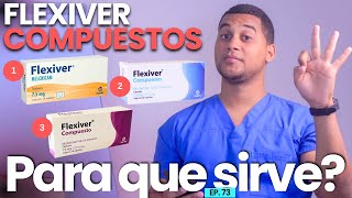 FLEXIVER COMPUESTOS PARA QUE SIRVE  3 COSAS  MEDICAMENTOS [upl. by Akirdnas]