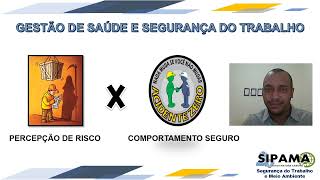 PERCEPÇÃO DE RISCO X COMPORTAMENTO SEGURO  SEGURANÇA DO TRABALHO [upl. by Saidel274]