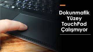 Laptop TouchPad Çalışmıyor Çözüm Yöntemleri [upl. by Church]