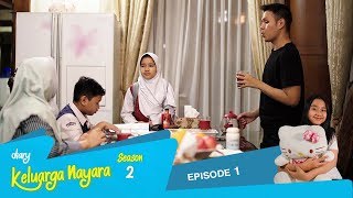 Diary Keluarga Nayara Season 2  Episode 1 [upl. by Ostraw]