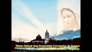 Hymno Opisyal ning Immaculada Concepcion de Guagua [upl. by Barnes]