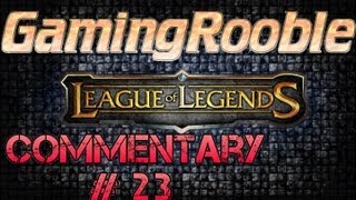 LoL  Season 3  Commentary 23  High ELO Ranked Solo Queue [upl. by Nnairak]