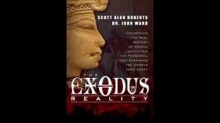 Scott Alan Roberts The Exodus Reality [upl. by Llenrahs]