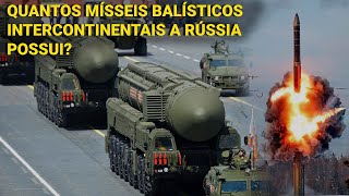 Quantos mísseis balísticos intercontinentais a Rússia possui [upl. by Sirrot]