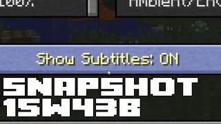 Minecraft 19 Snapshot 15w43b  SUBTITLES amp NEW SOUNDS [upl. by Rihaz213]