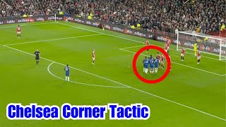 Chelsea SHOCKING CORNER Kick TACTIC👀  Chelsea News [upl. by Rehtul]