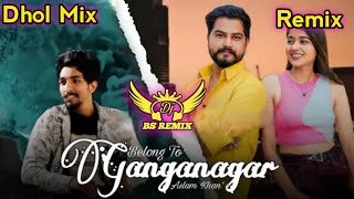 Belong to Ganganagar Dhol Remix Aslam khan  Mahboob  New Punjabi Remix Song  New Punjabi song [upl. by Ablem322]