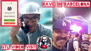 Given a 170Year Sentence in California Discover Erick Fuentes  RAVE IN BARCELONA  GTL VIDEO VISIT [upl. by Bortman]