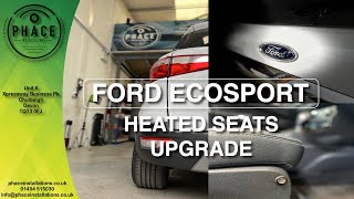 FORD ECOSPORT HEATED SEATS UPGRADE  PHACE INSTALLATIONS [upl. by Kinnard]