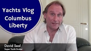 Yachts Vlog  Columbus Liberty [upl. by Ule851]