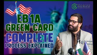 EB1A Green Card  Complete Process Guide  Koruu Consultant [upl. by Nahgiem]