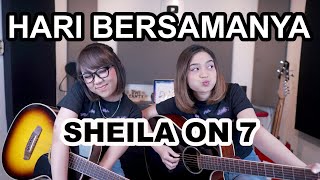 HARI BERSAMANYA  SHEILA ON 7 Cover by DwiTanty [upl. by Erialcyram]