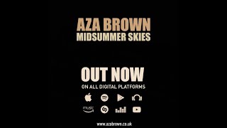 Midsummer Skies Peak District Version  Official Video  Aza Brown [upl. by Ydnolem55]