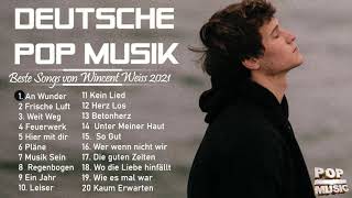 Wincent Weiss Beste Songs Neue Playlist 2021  Wincent Weiss Greatest Hits Vollständige Playlist [upl. by Peednama957]