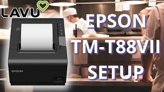 Epson TM T88VII Printer Setup [upl. by Aettam]