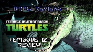 RRPG Reviews Teenage Mutant Ninja Turtles 2012 Series  It Came From The Depths RRPG Review [upl. by Audette427]