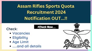 Assam Rifles Sports Quota Recruitment 2024 [upl. by Mailli704]