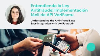 Entendiendo la Ley Antifraude Implementación fácil de API VeriFactu [upl. by Filipe]