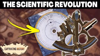 The Scientific Revolution The Events That Shaped the Modern World [upl. by Nirrak]