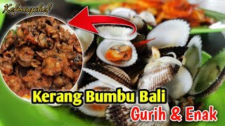 MASAK KERANG BUMBU BALI ENAK BANGET BIKIN NAGIH [upl. by Kcirddehs]