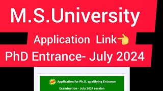 PhD Entrance Exam 🎓 July 2024👈 MSUniversity Online Application Link 👆🏻 PhD AdmissionMSU PhD [upl. by Gorey]